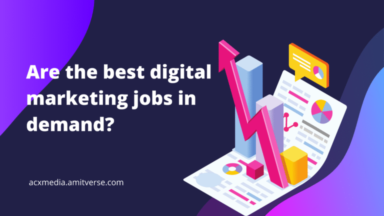 Are the best digital marketing jobs in demand